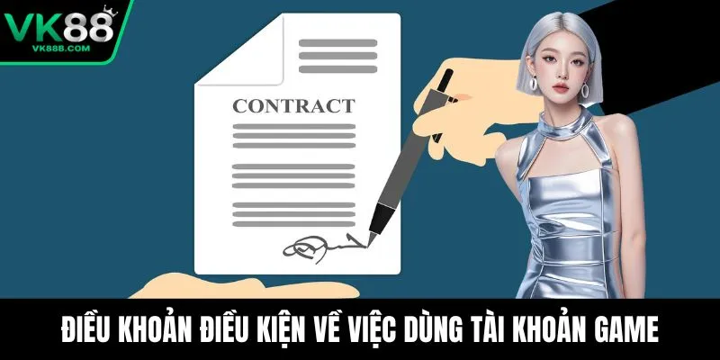 Trang chủ 13 Điều khoản điều kiện về việc dùng tài khoản game