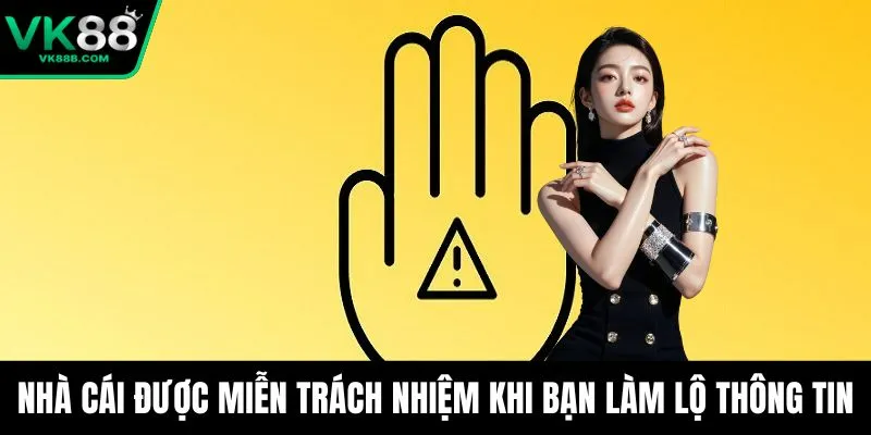 Trang chủ 9 Nhà cái được miễn trách nhiệm khi bạn làm lộ thông tin