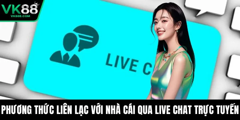Trang chủ 12 Phương thức liên lạc với nhà cái qua live chat trực tuyến